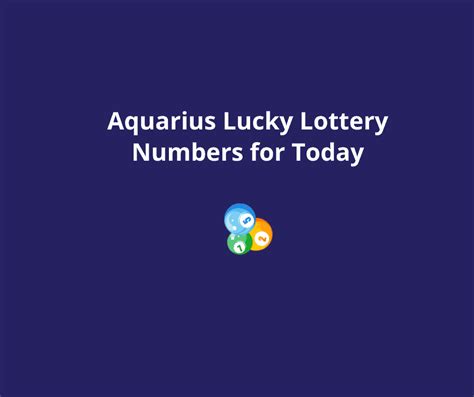 kumbh rashi lucky lottery number today|Aquarius Luck .